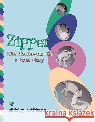 Zipper - The Mischievous Kid Shirley Williams 9781438905655 Authorhouse - książka