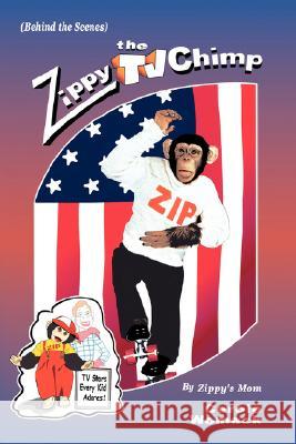 Zippy the TV Chimp Womack, Carole 9781425972950 Authorhouse - książka