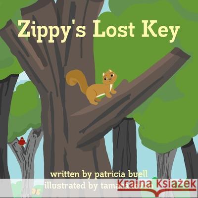 Zippy's Lost Key Patricia Buell 9780359799824 Lulu.com - książka