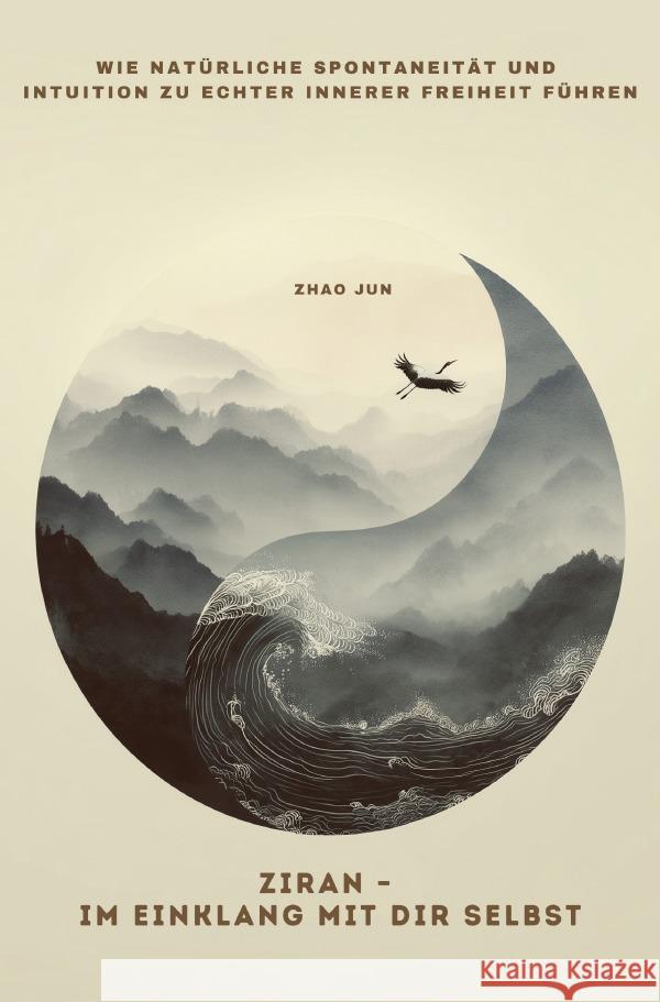 Ziran - Im Einklang mit dir selbst Zhao,  Jun 9783565034062 epubli - książka