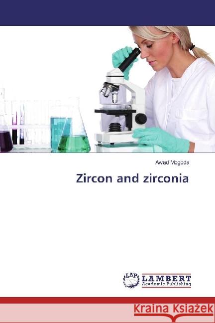 Zircon and zirconia Mogoda, Awad 9783330032026 LAP Lambert Academic Publishing - książka