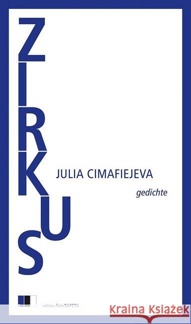 Zirkus : Gedichte. Mit einem Nachwort von Valzhyna Mort Cimafiejeva, Julia 9783940524805 Edition FotoTapeta - książka