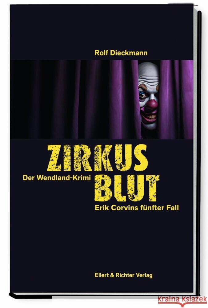 Zirkusblut Dieckmann, Rolf 9783831908578 Ellert & Richter - książka