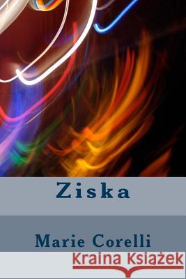 Ziska Marie Corelli 9781983563805 Createspace Independent Publishing Platform - książka