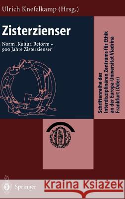 Zisterzienser: Norm, Kultur, Reform -- 900 Jahre Zisterzienser Stolpe, M. 9783540648161 Springer - książka