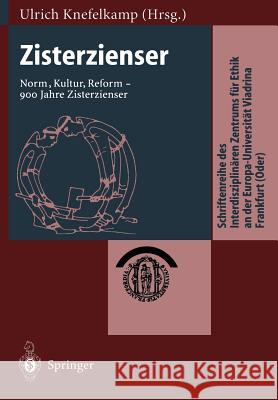 Zisterzienser: Norm, Kultur, Reform -- 900 Jahre Zisterzienser Stolpe, M. 9783642629723 Springer - książka