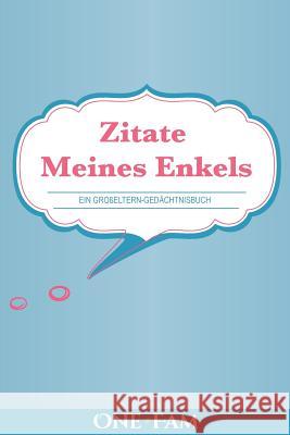 Zitate Meines Enkels Onefam 9781912657230 Onefam - książka