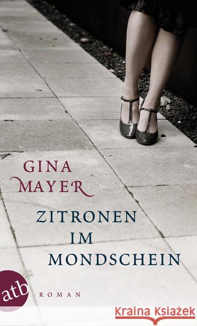 Zitronen im Mondschein : Roman Mayer, Gina   9783746626642 Aufbau TB - książka