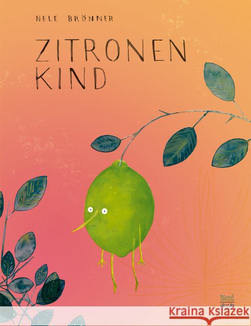 Zitronenkind : Bilderbuch Brönner, Nele 9783314105241 NordSüd Verlag - książka