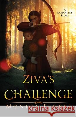 Ziva's Challenge Monica Flores 9780578347141 Monica Flores - książka