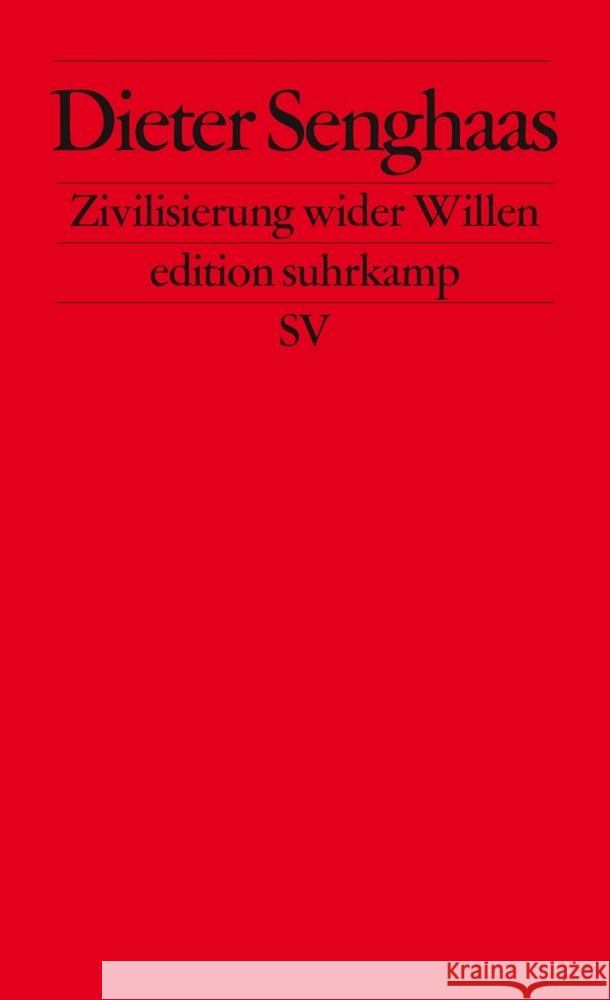 Zivilisierung wider Willen Senghaas, Dieter 9783518120811 Suhrkamp - książka