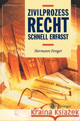 Zivilprozeßrecht: Schnell Erfaßt Fenger, Hermann 9783540418085 Springer, Berlin - książka