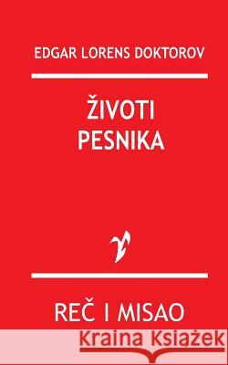 Zivoti Pesnika Edgar Lorens Doktorov 9788609000195 Rad - książka