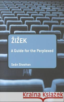 Zizek: A Guide for the Perplexed Sheehan, Sean 9781441180872  - książka