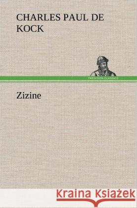 Zizine Kock, Charles Paul de 9783847254126 TREDITION CLASSICS - książka