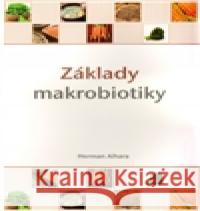 Základy makrobiotiky Herman Aihara 9788072635436 Anag - książka