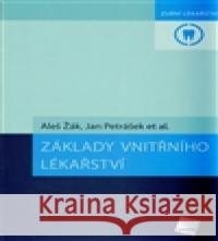 Základy vnitřního lékařství Aleš Žák 9788072626977 Galén - książka