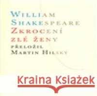 Zkrocení zlé ženy William Shakespeare 9788071083221 Atlantis - książka