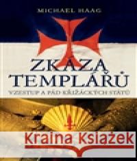 Zkáza templářů Michael Haag 9788075291752 Slovart - książka