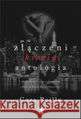 Złączeni krwią Cora Reilly 9788381786942 NieZwykłe - książka