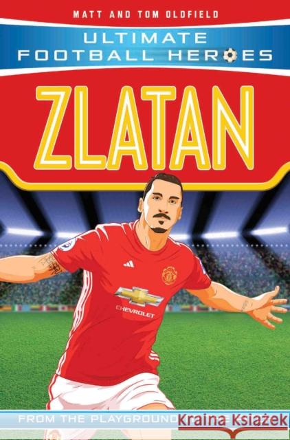 Zlatan: Manchester United Tom Oldfield 9781786068101 John Blake Publishing Ltd - książka