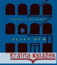 Zlatý dům Salman Rushdie 9788074329081 Paseka - książka