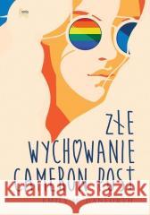 Złe wychowanie Cameron Post Emily M. Danforth 9788367604130 Feeria - książka