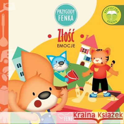 Zlośc: Emocje Magdalena Gruca Ewa Zontek 9788367853125 Fenek Publishing - książka