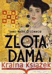 Złota dama w.2 Anne-Marie O'Connor, Tomasz Pichór 9788324092765 Literanova - książka