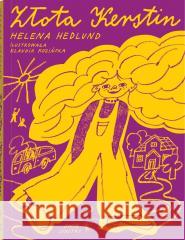 Złota Kerstin Hedlund Helena 9788381503754 DWIE SIOSTRY - książka