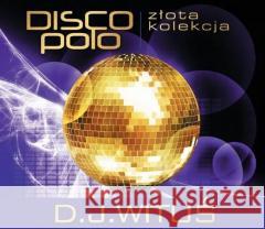 Złota kolekcja Disco Polo CD D.J. Wituś 5906409902882 MTJ - książka