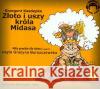 Złoto i uszy króla Midasa. Mity Audio CD Kasdepke Grzegorz 9788360946275 Audio Liber