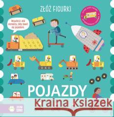 Złóż figurki. Pojazdy Sally Payne 9788382996937 Zielona Sowa - książka