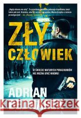 Zły człowiek Adrian Bednarek 9788366644434 Skarpa Warszawska - książka