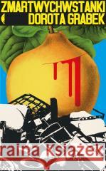 Zmartwychwstanki Dorota Grabek 9788383961965 Czarne - książka
