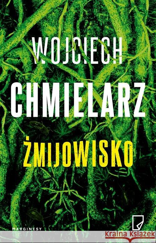 Żmijowisko Chmielarz Wojciech 9788365973375 Marginesy - książka