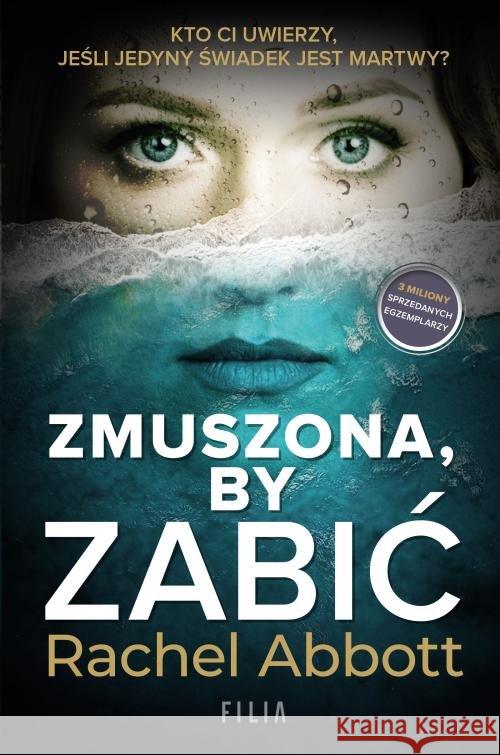 Zmuszona, by zabić Abbott Rachel 9788380756816 Filia - książka