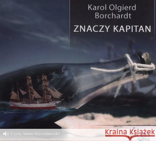 Znaczy Kapitan Audiobook QES Borchardt Karol Olgierd 9788366044005 Qes Agency - książka