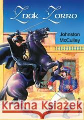 Znak Zorro Johnston McCulley 9788382797541 Siedmioróg - książka