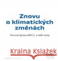 Znovu o klimatických změnách Václav Klaus 9788075420558 Institut Václava Klause - książka