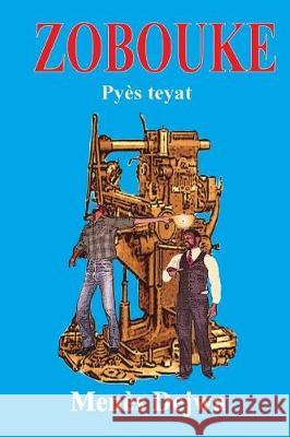 Zobouke Menes Dejwa 9781508858065 Createspace Independent Publishing Platform - książka