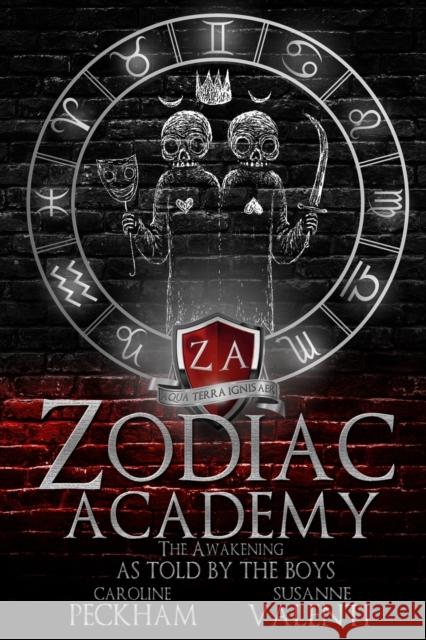 Zodiac Academy: The Awakening As Told By The Boys Peckham                                  Susanne Valenti 9781914425042 Dark Ink Publishing - książka