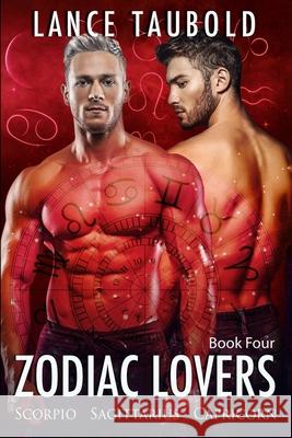 Zodiac Lovers Book 4 Lance Taubold 9780692325995 13thirty Books - książka