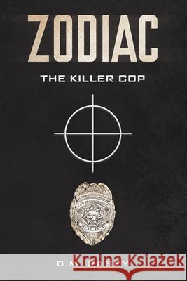 Zodiac The Killer Cop DM Rasey 9781081441050 Independently Published - książka