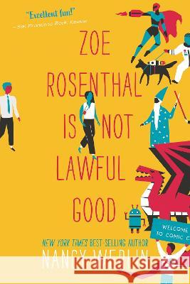 Zoe Rosenthal Is Not Lawful Good Nancy Werlin 9781536230383 Candlewick Press (MA) - książka