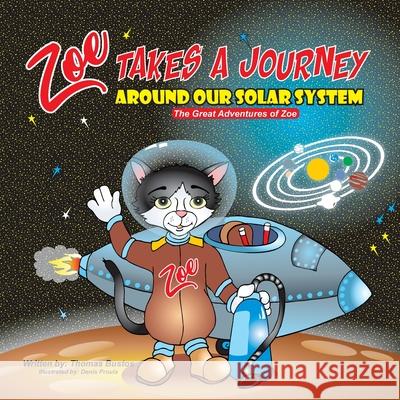 Zoe takes a journey around our solar system Bustos 9781087977553 Thomas Jay Bustos - książka