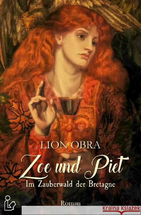 ZOE UND PIET - IM ZAUBERWALD DER BRETAGNE Obra, Lion 9783753125213 epubli - książka