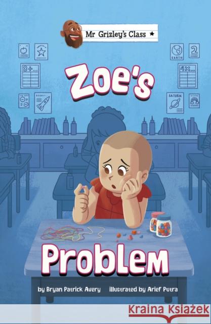 Zoe's Problem Bryan Patrick Avery 9781398252776 Capstone Global Library Ltd - książka