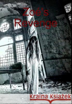 Zoe's Revenge M. Y. Halidom 9781365205316 Lulu.com - książka