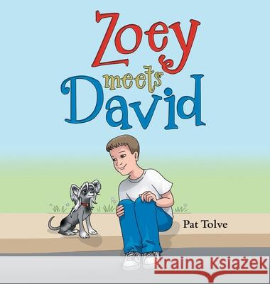Zoey Meets David Pat Tolve 9781665703598 Archway Publishing - książka